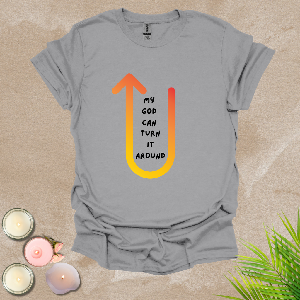 Turn around God T-shirt
