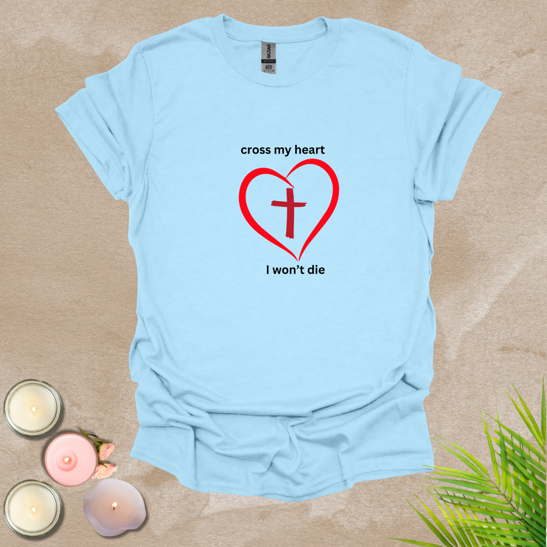 Cross my heart T-shirt