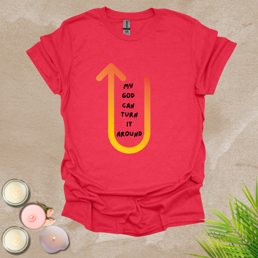 Turn around God T-shirt