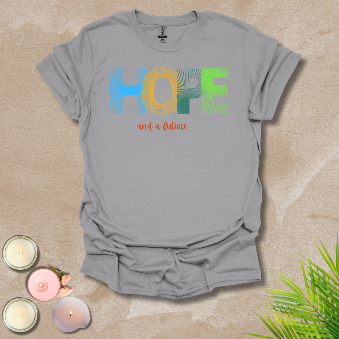 Hope and a Future Unisex T-shirt