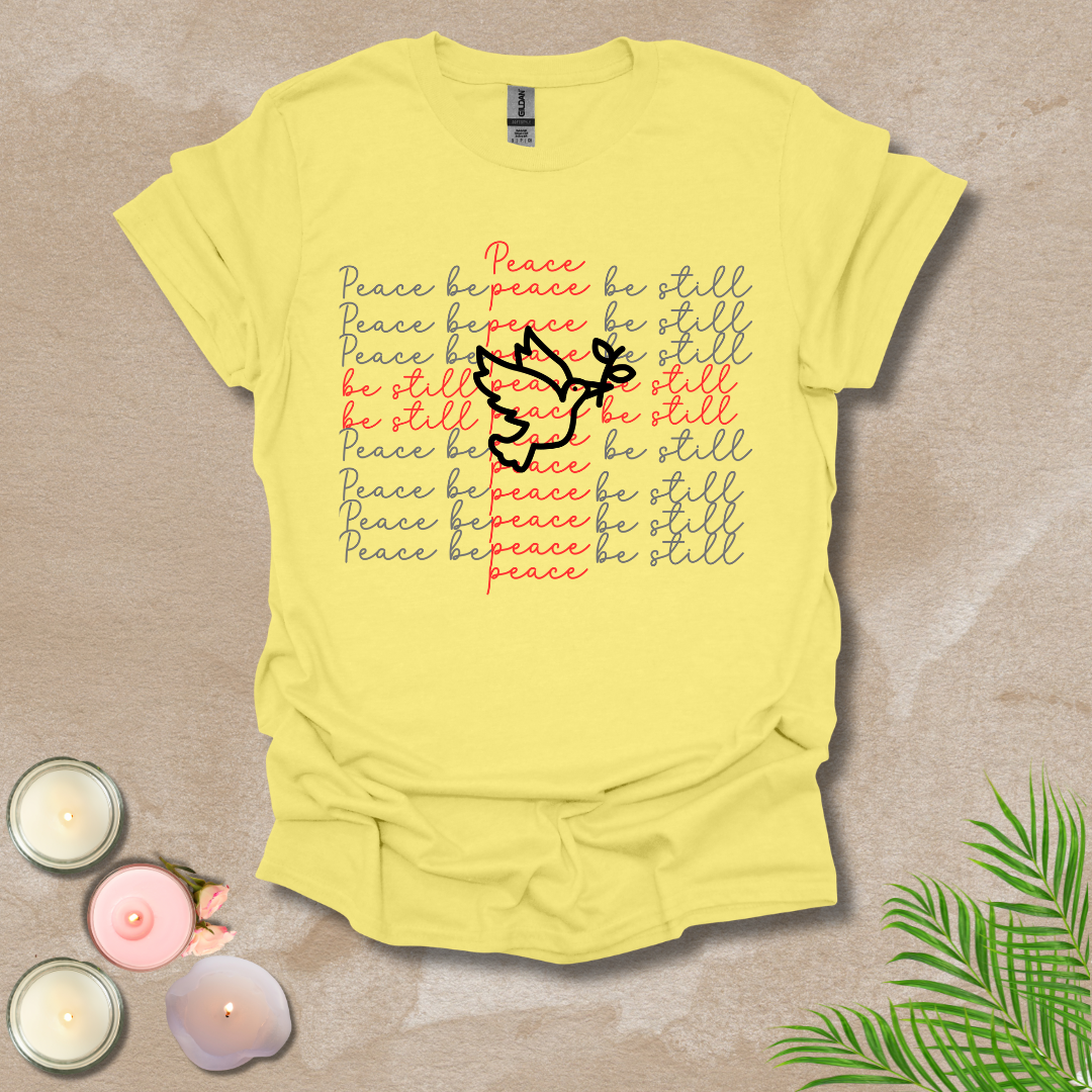 Peace Be Still Unisex T-shirt