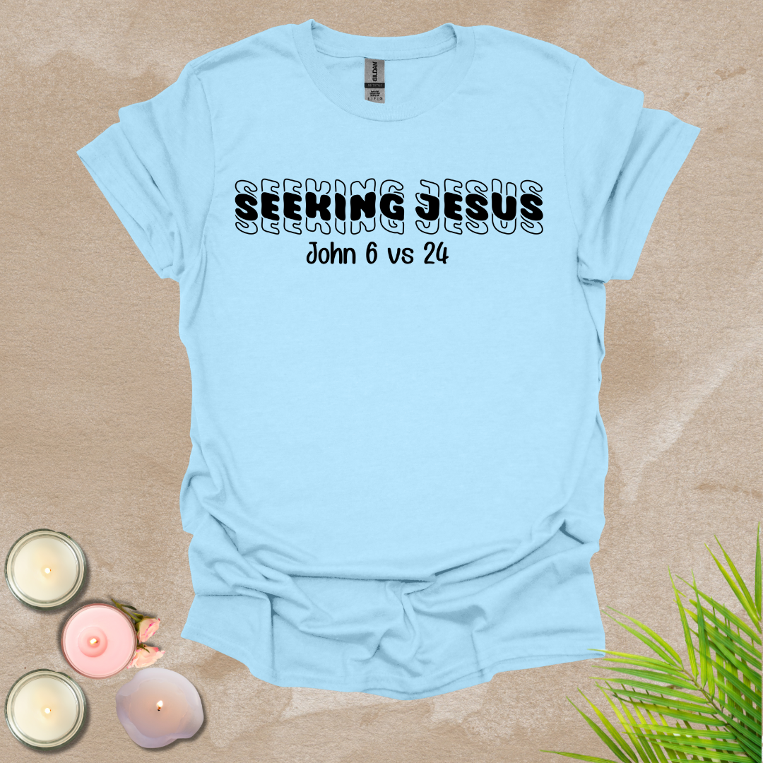 Seeking Jesus T-shirt