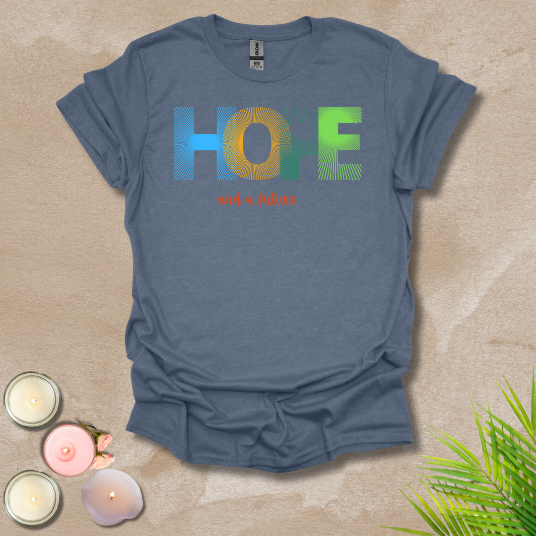 Hope and a Future Unisex T-shirt