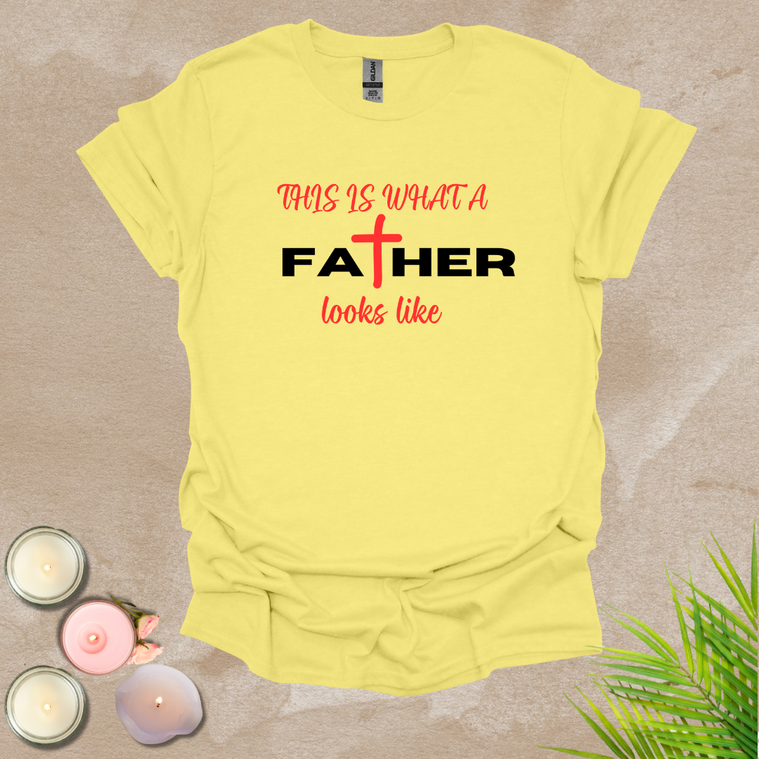 A father's example T-shirt
