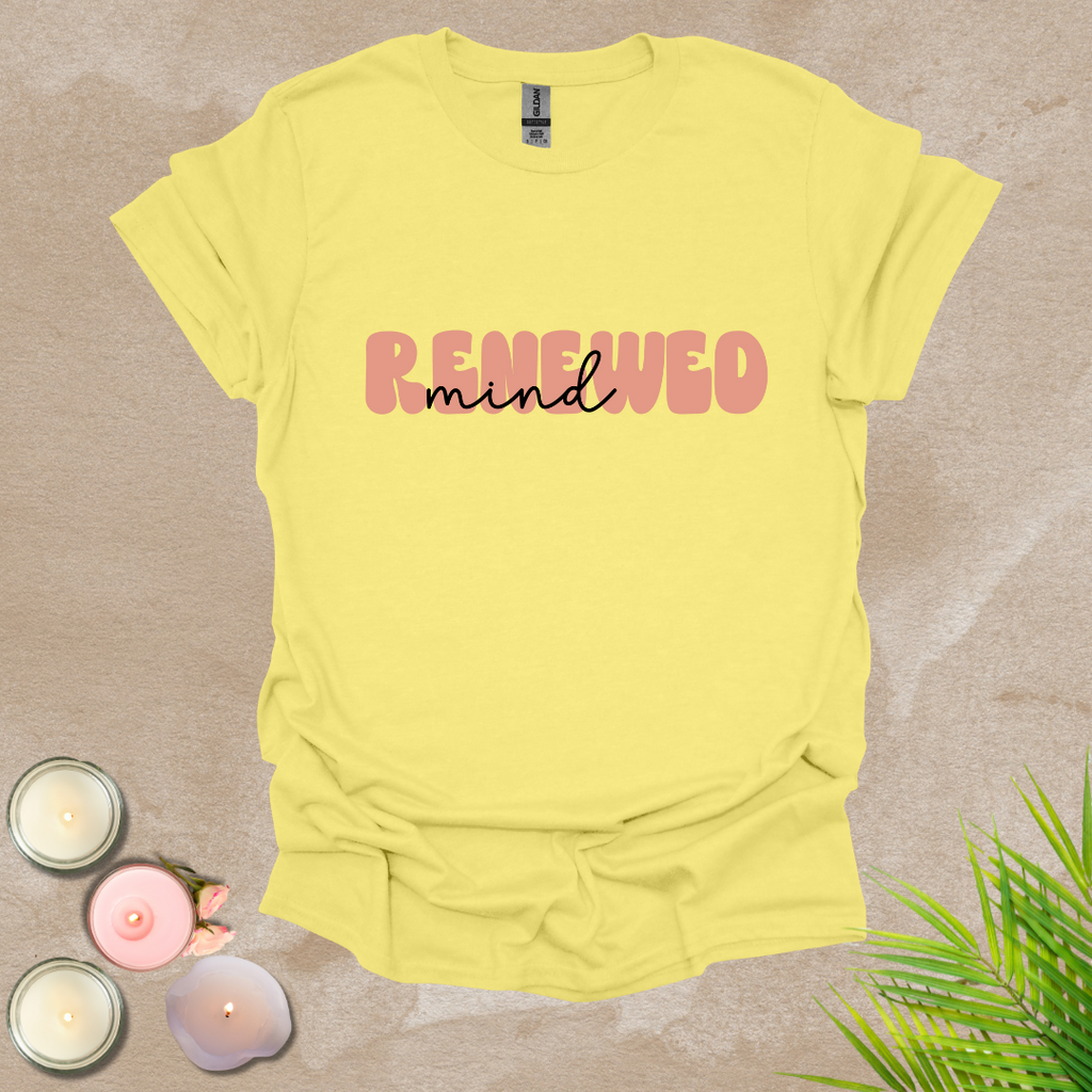 Renewed mind T-shirt