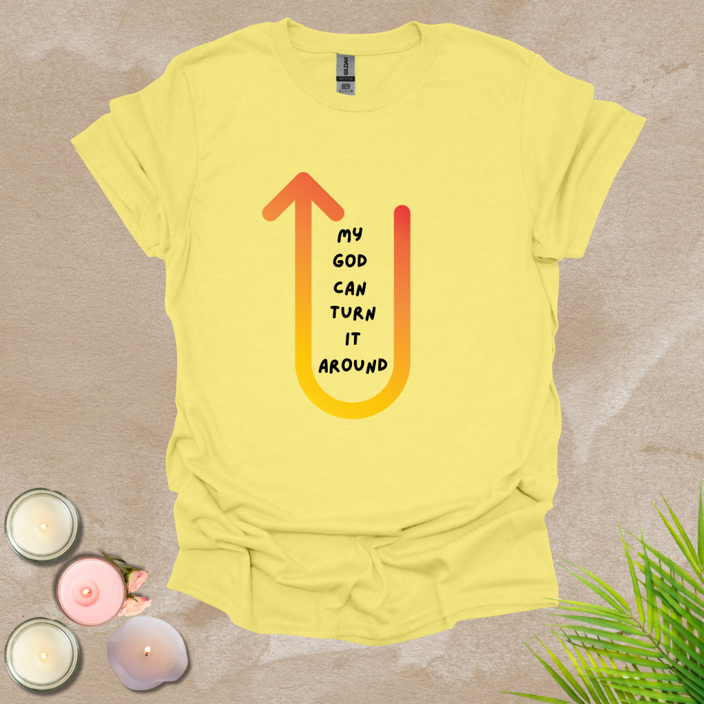 Turn around God T-shirt