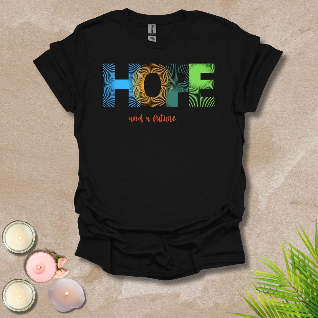 Hope and a Future Unisex T-shirt