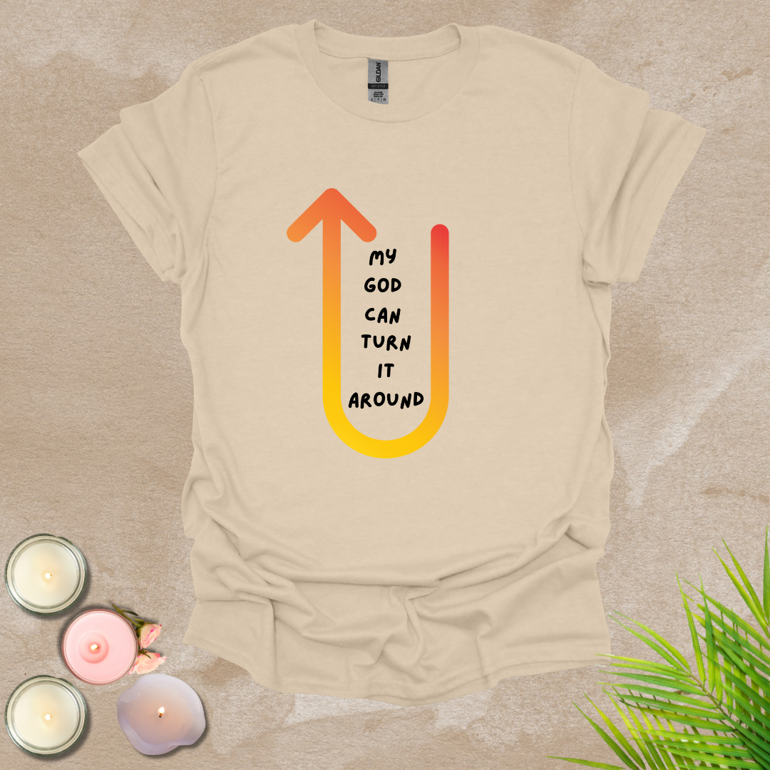 Turn around God T-shirt