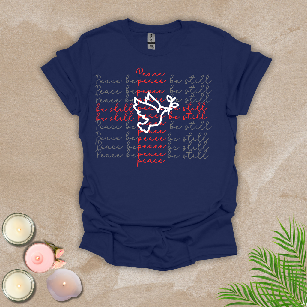 Peace Be Still Unisex T-shirt