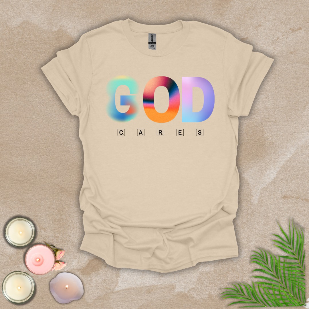 God cares T-shirt