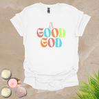 A good God T-shirt