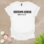 Seeking Jesus T-shirt