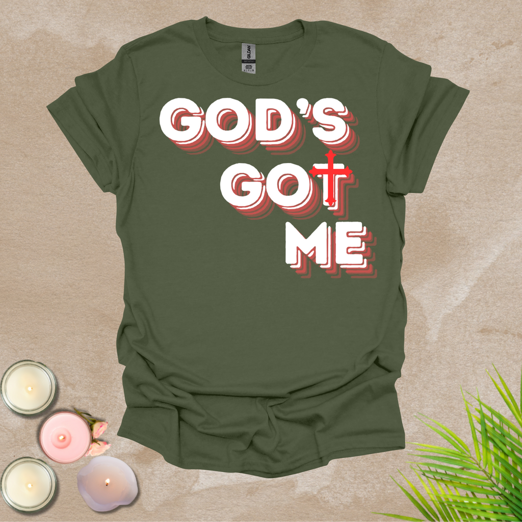 God's got me T-shirt