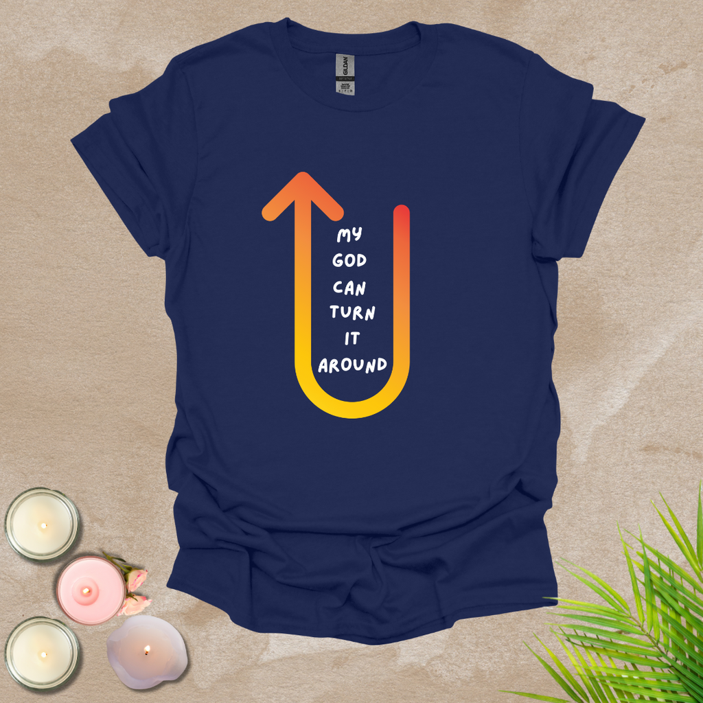 Turn around God T-shirt