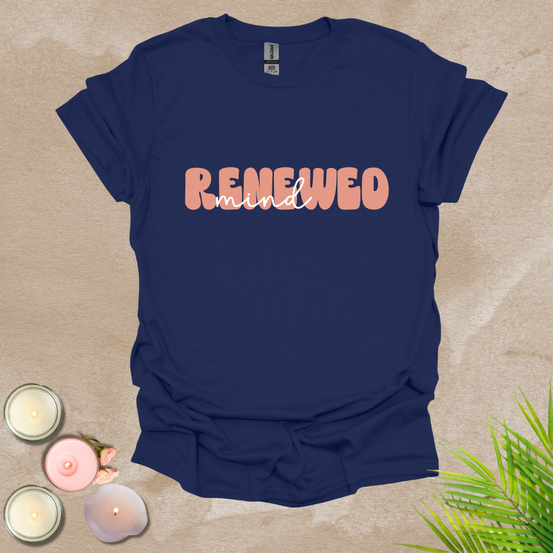 Renewed mind T-shirt