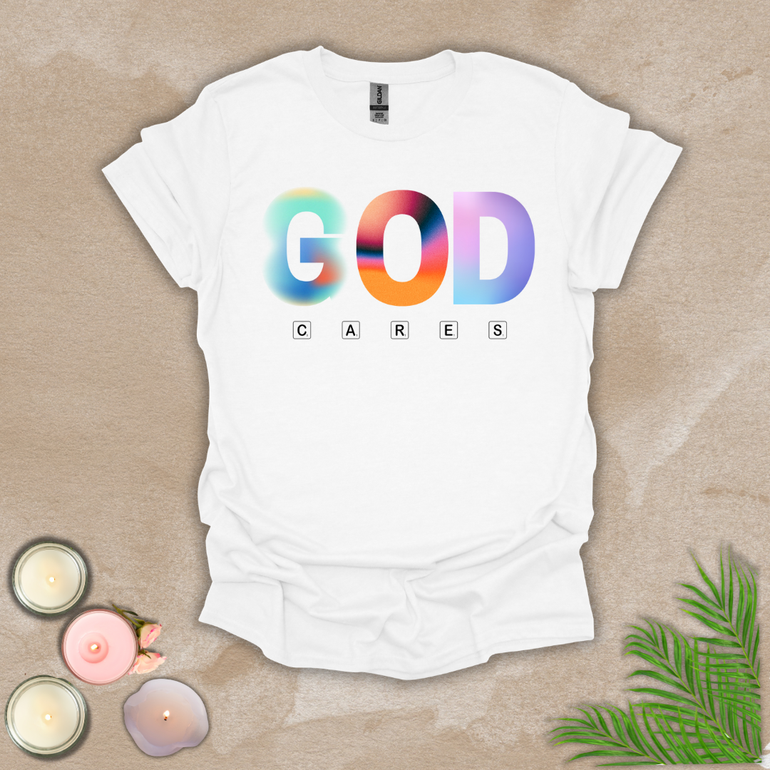 God cares T-shirt