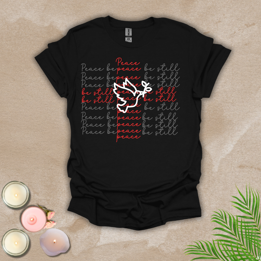 Peace Be Still Unisex T-shirt