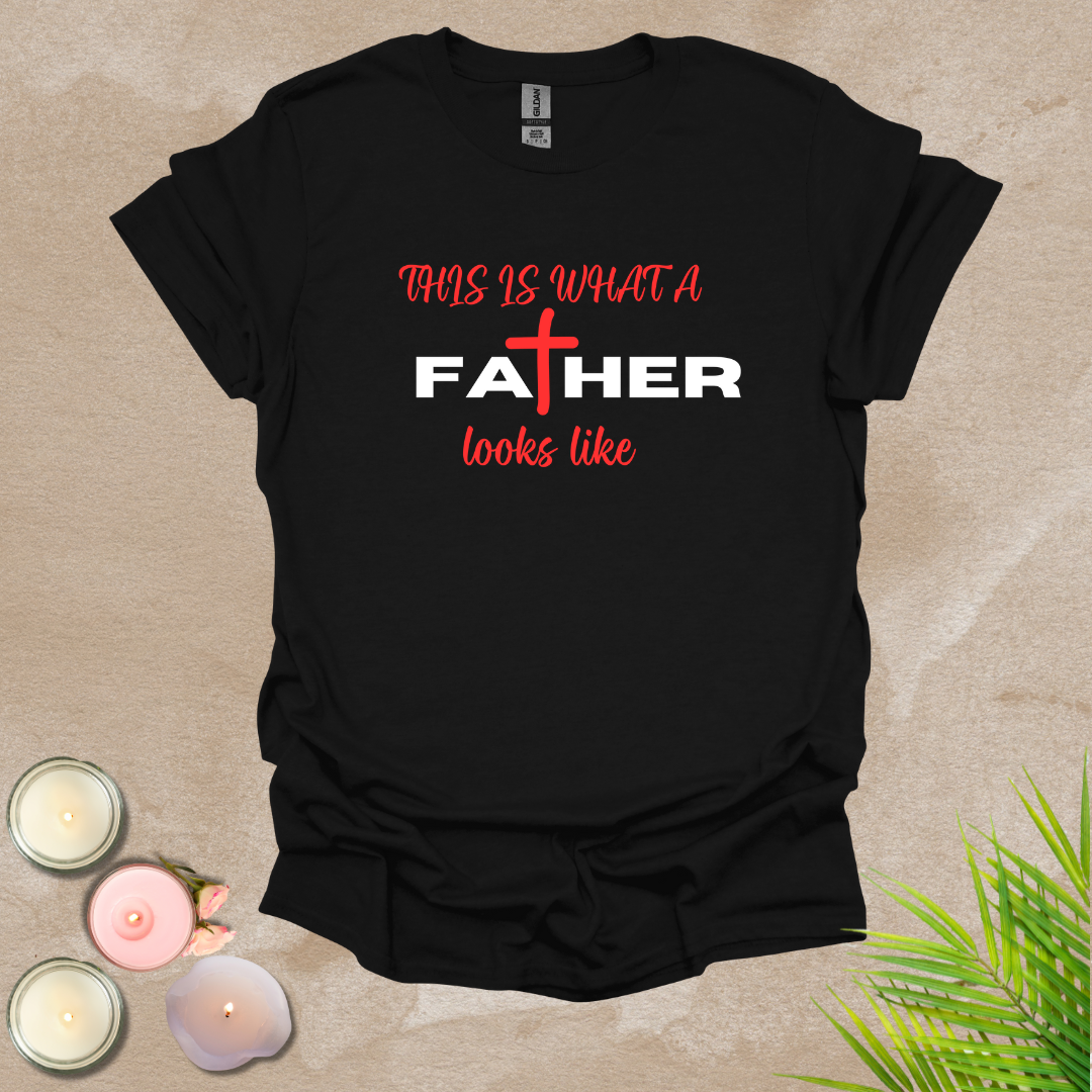 A father's example T-shirt