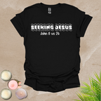 Seeking Jesus T-shirt