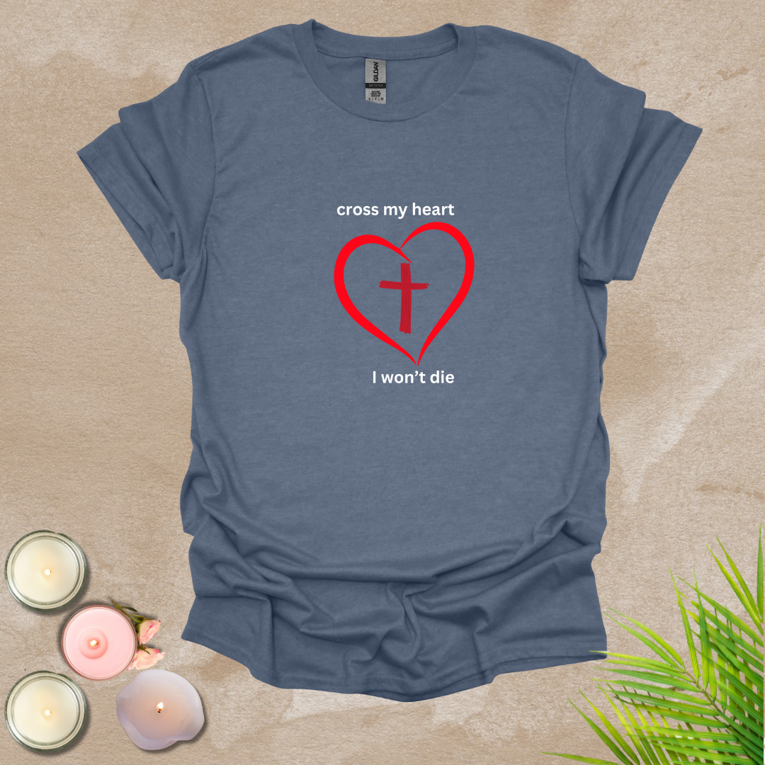 Cross my heart T-shirt