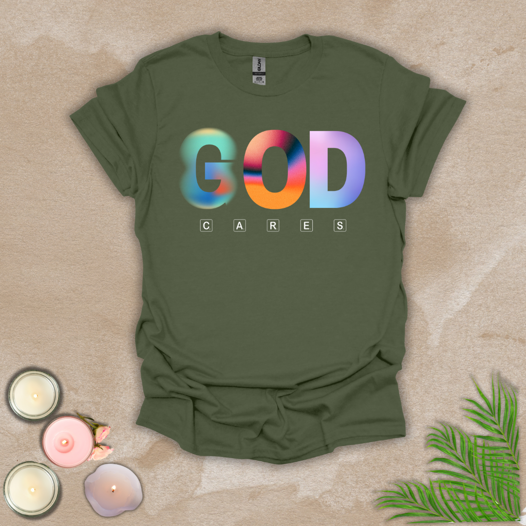 God cares T-shirt