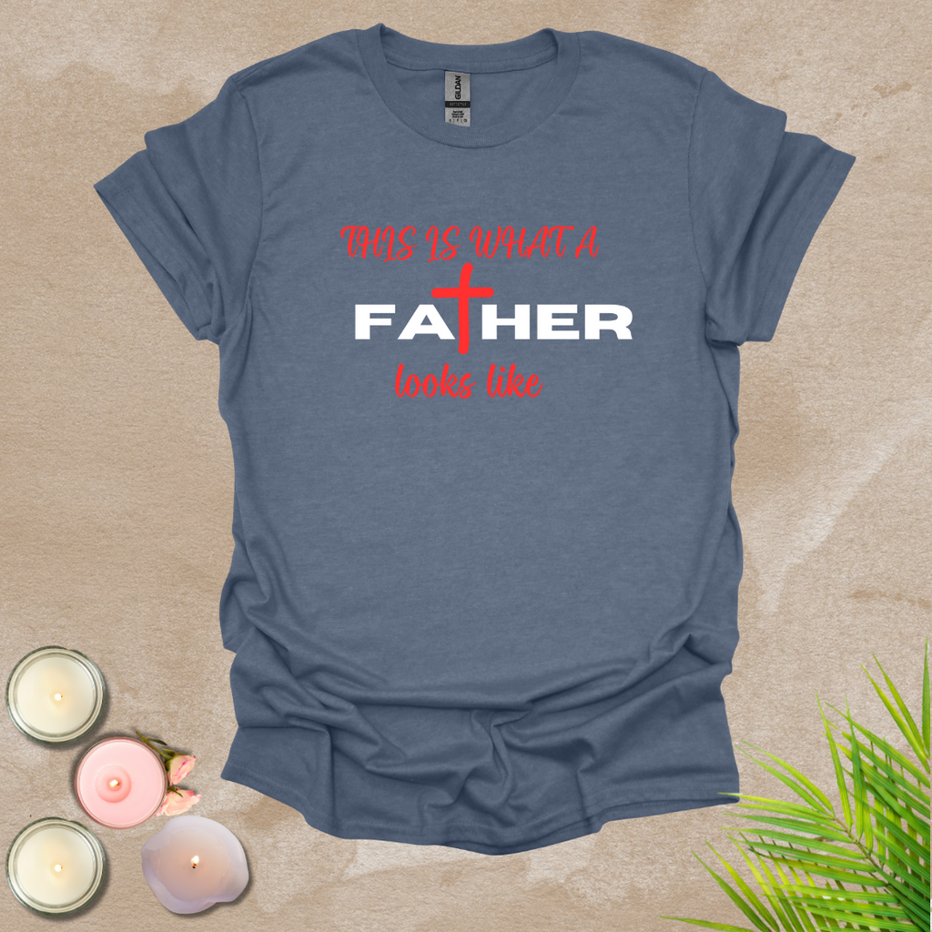 A father's example T-shirt