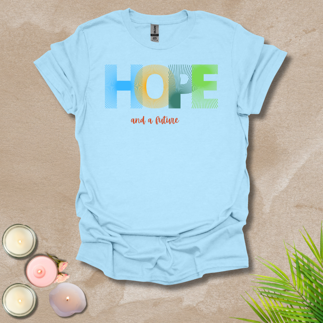 Hope and a Future Unisex T-shirt