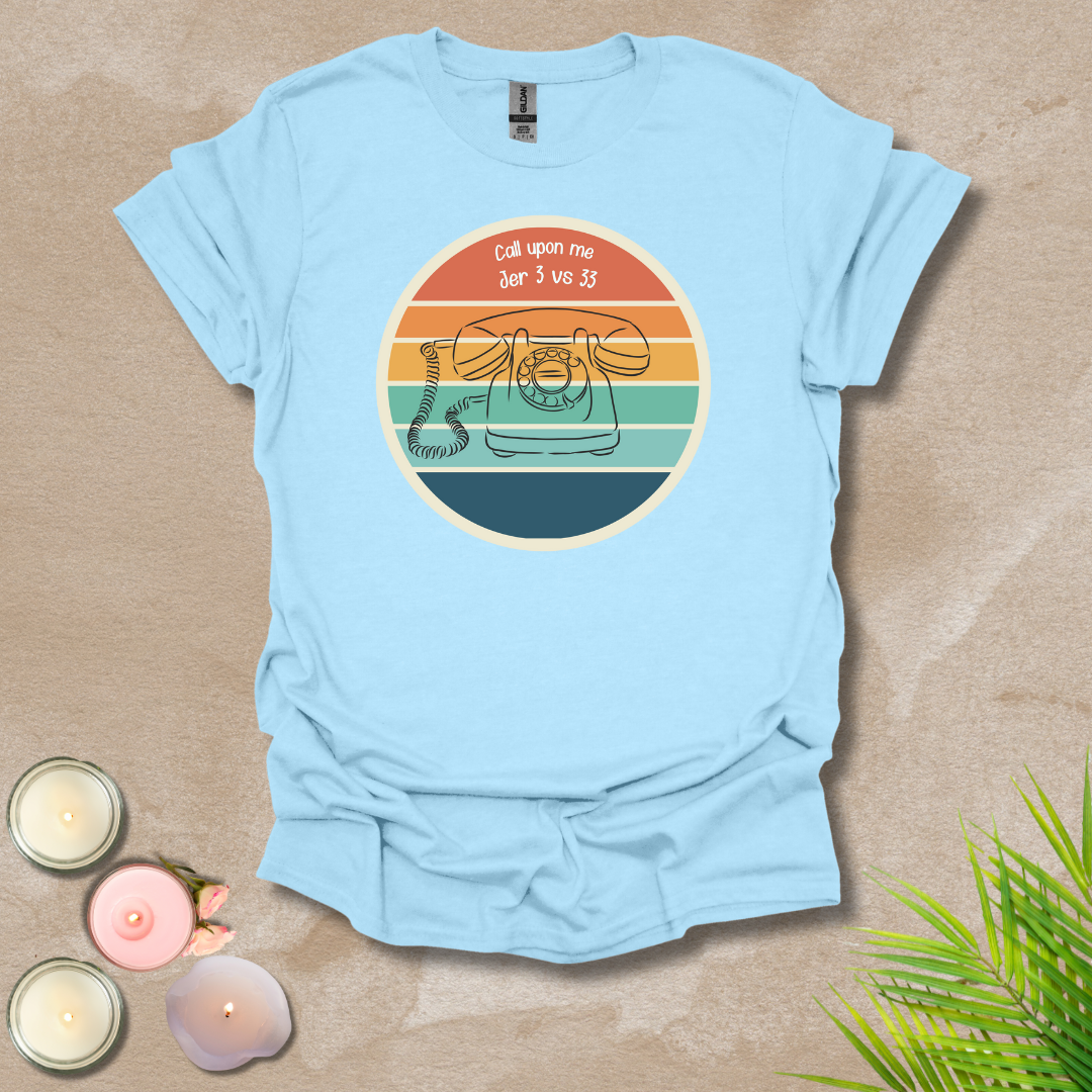 Call upon me Unisex T-shirt