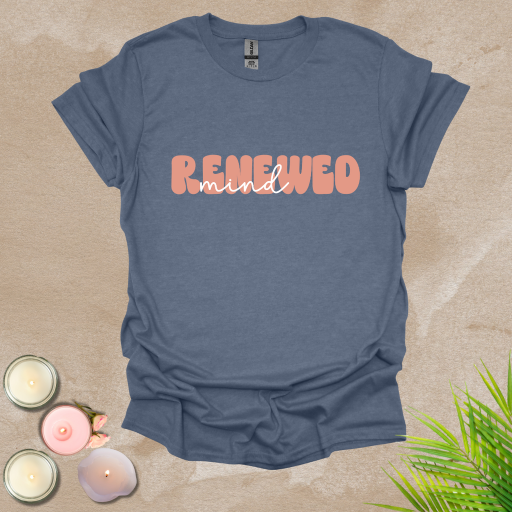 Renewed mind T-shirt